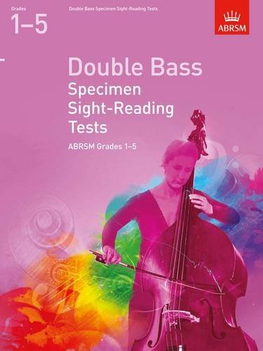 ABRSM Double Bass Specimen Sight-Reading Tests, Grades 1-5: from 2012