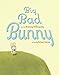 Big Bad Bunny