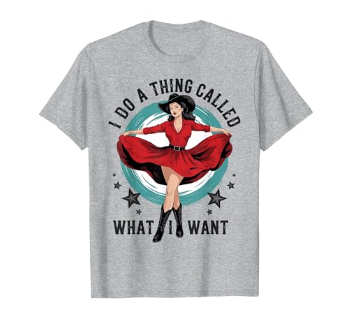 I do a Thing Called What I Want Retro Cowboy Western Girls T-Shirt, Men, Heather Grey, 6X-Large
