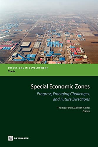 Special Economic Zones: Progress, Emerging Challenges, and Future Directions