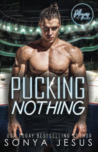 Pucking Nothing: A Sports Romance