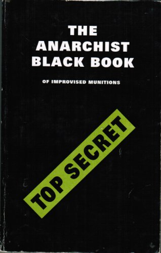 The Anarchist Black Book of Improvised Munitions (TM-31-210) (Volume I & II)