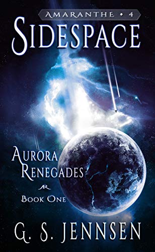 Sidespace: Aurora Renegades Book One (Amaranthe 4)