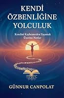 Kendi Özbenligine Yolculik B0G2N4YYW1 Book Cover