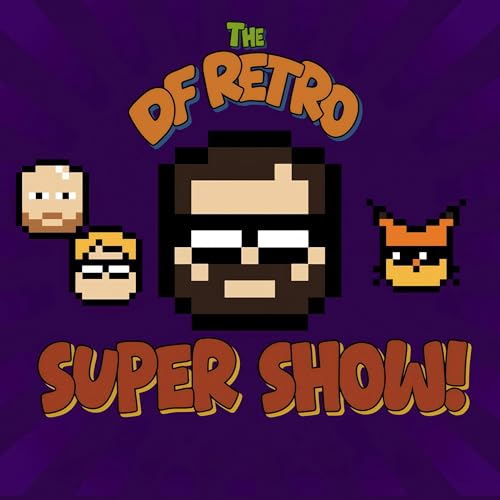 DF Retro Super Show Podcast Por Realm arte de portada