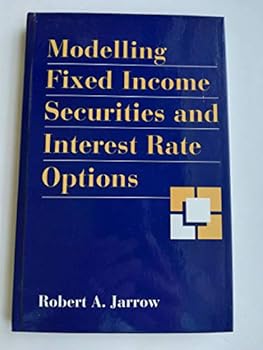 Modelling Fixed Income Securities and Interest Rate Options (2nd Edition)