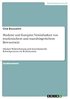 Muslime Und Europaer. Vereinbarkeit Von Muslimischem Und Staatsburgerlichem Bewusstsein 3668350221 Book Cover