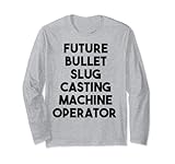 Future Bullet Slug Casting Machine Operator