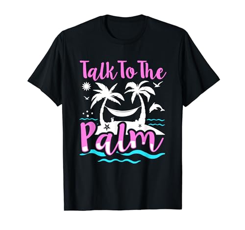 Hammock Beach Talk To The Palm Camiseta