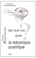 Qu'est-Ce Que La Mecanique Quantique? 2711626210 Book Cover
