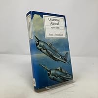 Grumman Aircraft: Since 1929 (Putnam Aviation Series) 0851778356 Book Cover