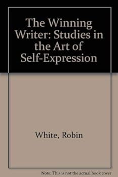 Paperback THE WINNING WRITER: ART OF SELF EXPRESSION: . Book