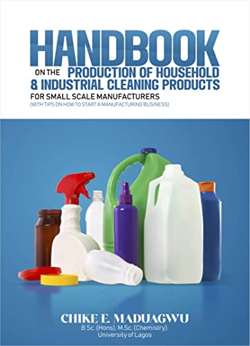 HANDBOOK ON THE PRODUCTION OF HOUSEHOLD & INDUSTRIAL CLEANIN...