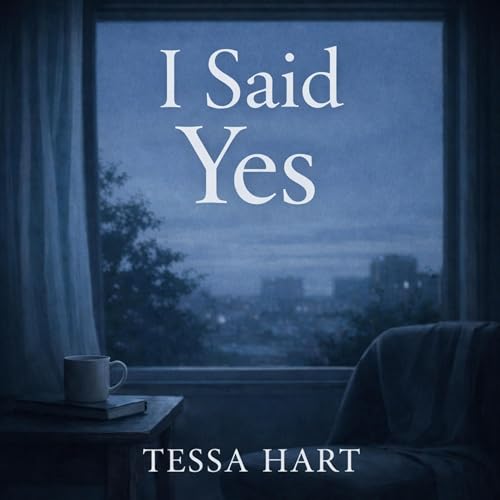 I Said Yes Audiolibro Por Tessa Hart arte de portada