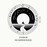 Ethernium: Una Aventura Musical