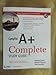 CompTIA A+ Complete Study Guide: Exams 220-701 (Essentials) and 220-702 (Practical Application)