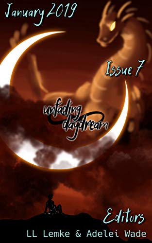 unfading daydream: Issue 7 (January 2019) (English Edition) Cover