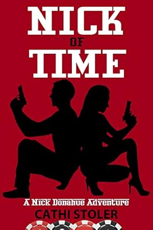 Nick of Time: A Nick Donahue Adventure