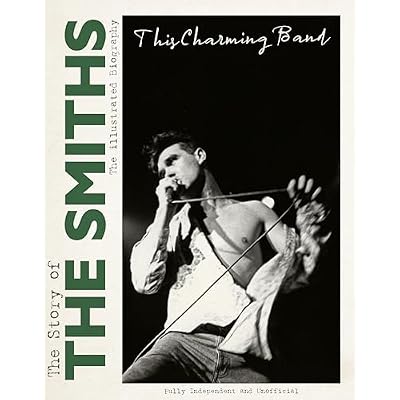 The Story of The Smiths - This Charming Band