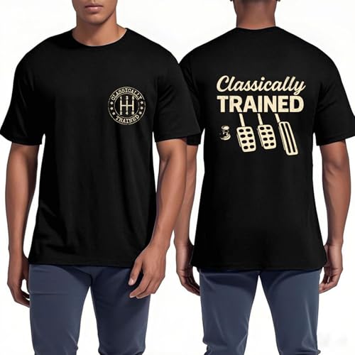 Classically Trained Shirt Classically Trained with Dimmer Manual Car Pedals Driving T-Shirt Funny Car Shirt Black