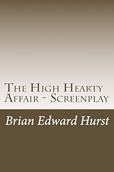 Paperback The High Hearty Affair - Screenplay Book