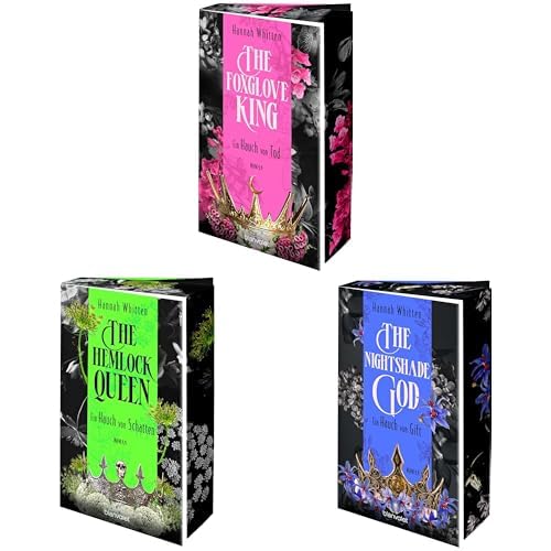 Hannah Whitten-Set: "The Foxglove King. Ein Hauch von Tod" + "The Hemlock Queen. Ein Hauch von Schatten" + "The Nightshade God. Ein Hauch von Gift" (Nightshade Crown, Band 1-3)
