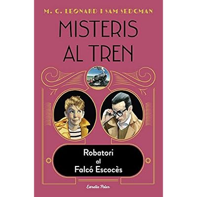 Misteris al tren 1. Robatori al Falc&oacute; Escoc&egrave;s