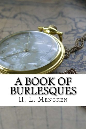 A Book of Burlesques 1537415069 Book Cover