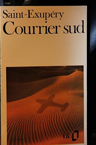 Courier Sud - Saint Exupery - (In French, Colle... B01HLCU61M Book Cover