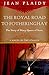 Royal Road to Fotheringhay: The Story of Mary, Queen of Scots