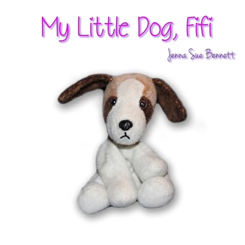 My Little Dog, Fifi 150851738X Book Cover