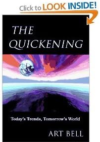 The Quickening: Today's Trends, Tomorrow's World