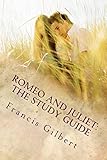 Romeo and Juliet: The Study Guide (Creative Study Guides)