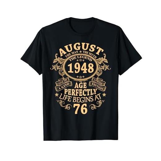 Regalo 76 Años Hombre Mujer Fabricado En Agosto 1948 Camiseta