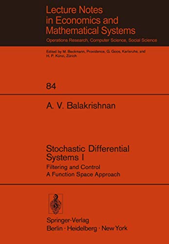 Stochastic Differential Systems I: Filtering and Control A Function Space Approach: 84 (Lecture Notes in Economics and Mathematical Systems) view 2