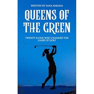Queens of the Green Audiobook By Sana Harada cover art