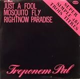 Mosquito Fly / Just A Fool b/w Rightnow Paradise French 45