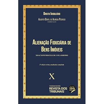Capa do livro Alienação Fiduciária de Bens Imóveis - Coleção Direito Imobiliário - Vol 10. 2º Edição