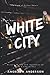 White City (Time As This Chronicles)
