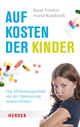 Auf Kosten der Kinder: Das Milliardengeschäft mit