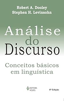 Análise do Discurso - Conceitos Básicos em Lingüística - 2ª Ed.