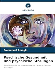 Psychische Gesundheit und psychische Störungen