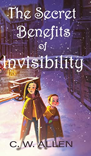 Cover of The Secret Benefits of Invisibility