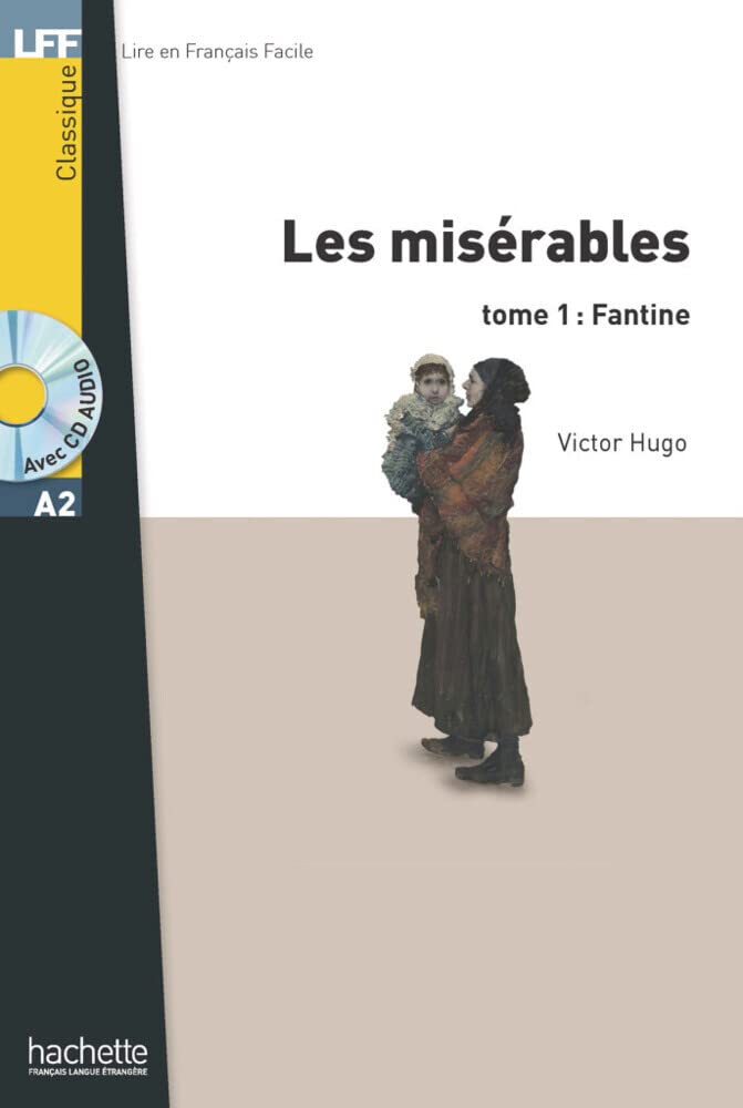 Les Misérables tome 1 : Fantine: Lektüre + Audio-Download