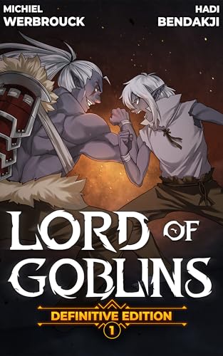 Lord of Goblins: A Progression Fantasy Isekai (Lord of Goblins (Definitive Edition) Book 1)