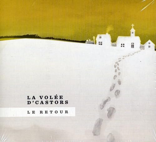 Retour [Audio CD] La Volee D'Castors; Volee D Castors and Volée d'Castors