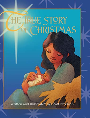 The True Story of Christmas 0990609790 Book Cover