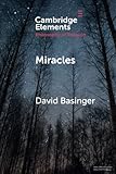 Miracles (Elements in the Philosophy of Religion)