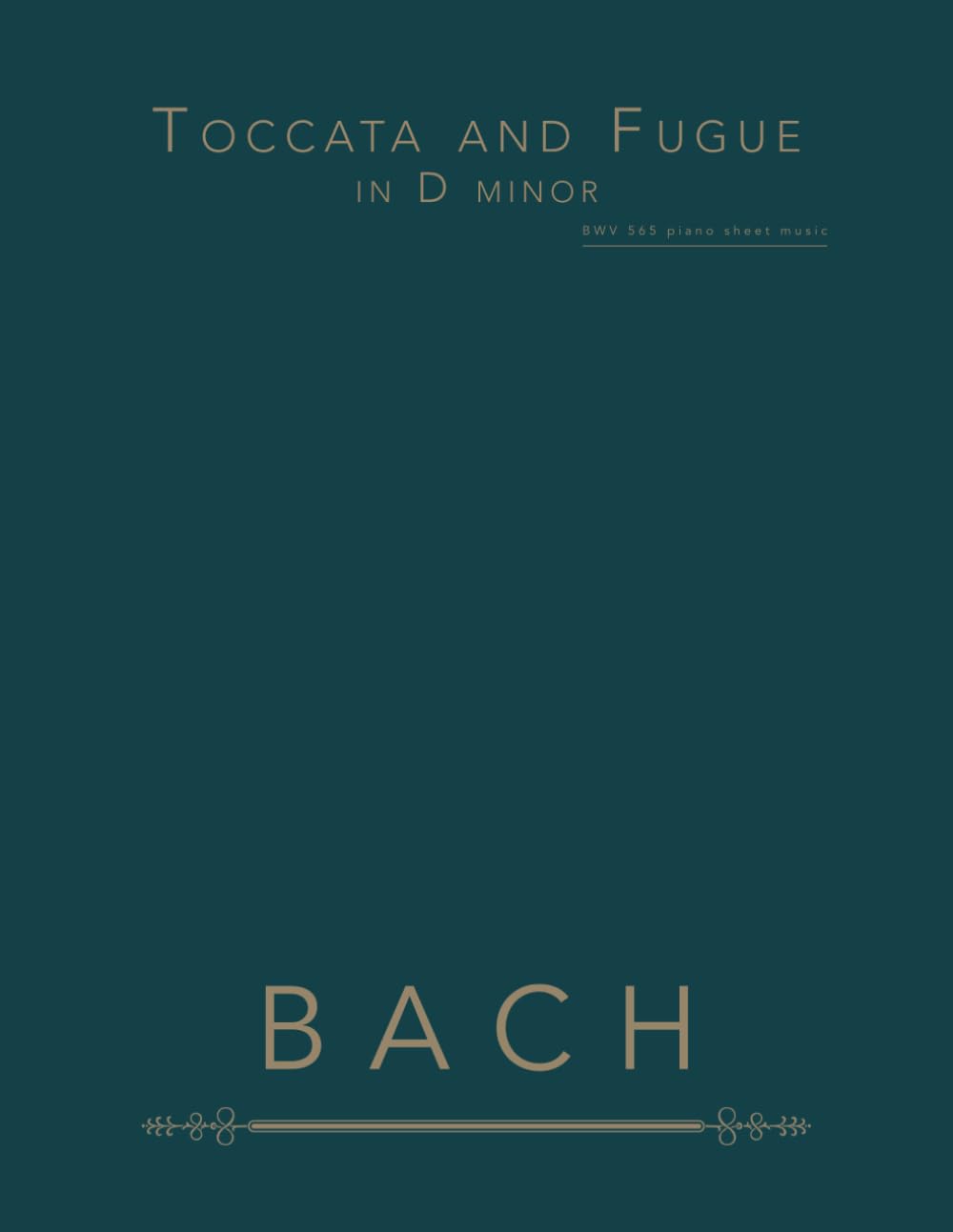 Toccata and Fugue in D minor: BWV 565 piano sheet music