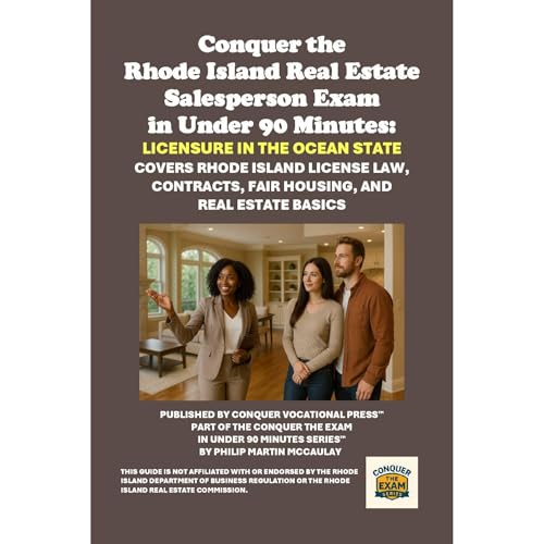 Conquer the Rhode Island Real Estate Salesperson Exam in Under 90 Minutes: Licensure in the Ocean State Audiolibro Por Philip